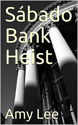 Capa do livro: Sábado Bank Heist - Ler Online pdf