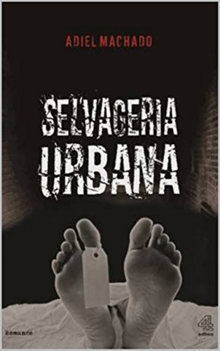 Capa do livro: Selvageria Urbana - Ler Online pdf