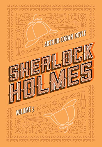 Livro PDF Sherlock Holmes: Volume 3: A volta de Sherlock Holmes | O vale do medo