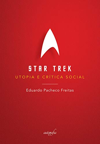 Capa do livro: Star Trek: utopia e crítica social - Ler Online pdf