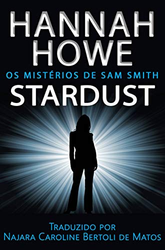Livro PDF Stardust: Os Mistérios de Sam Smith