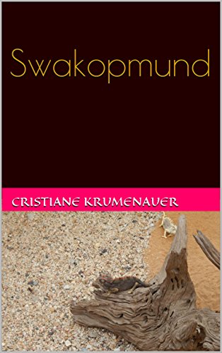 Capa do livro: Swakopmund (Contos da Namíbia Livro 1) - Ler Online pdf