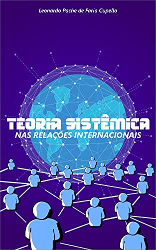 Livro PDF: Teoria Sistêmica nas Relações Internacionais