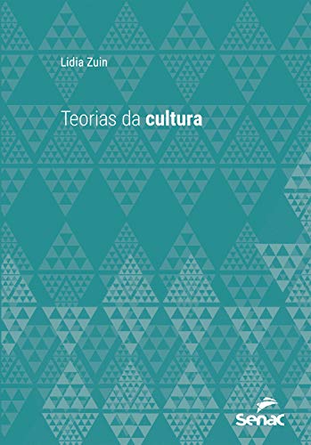 Livro PDF: Teorias da cultura (Série Universitária)