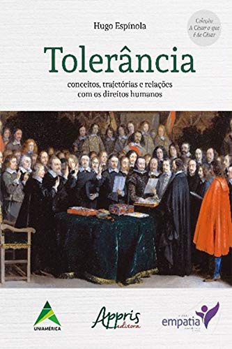 Capa do livro: Tolerância: Conceitos, Trajetórias e Relações com os Direitos Humanos - Ler Online pdf