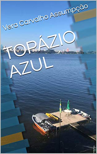 Capa do livro: TOPÁZIO AZUL - Ler Online pdf
