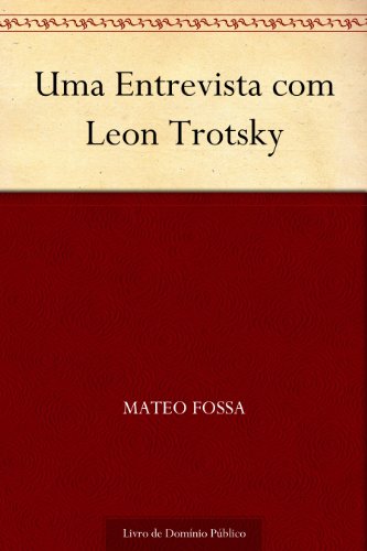 Capa do livro: Uma Entrevista com Leon Trotsky - Ler Online pdf