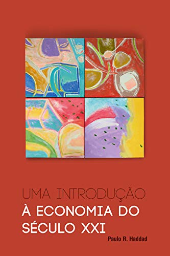 Capa do livro: Uma introdução à economia do século XXI - Ler Online pdf