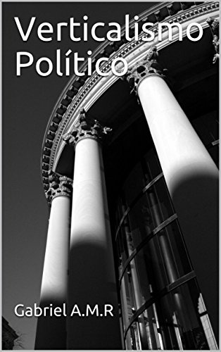 Capa do livro: Verticalismo Político - Ler Online pdf