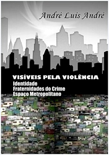 Capa do livro: Visíveis Pela Violência - Ler Online pdf