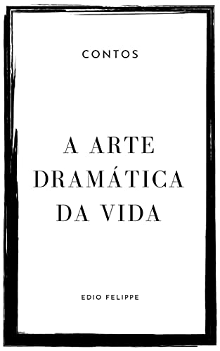 Capa do livro: A arte dramática da vida - Ler Online pdf