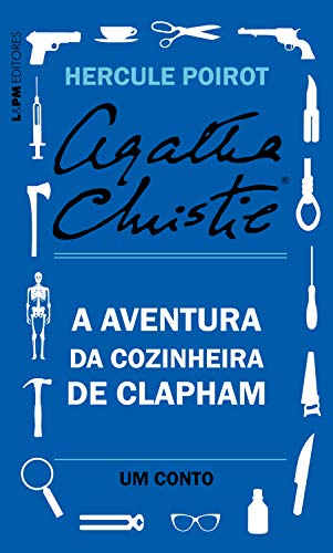 Livro PDF A aventura da cozinheira de Clapham: Um conto de Hercule Poirot