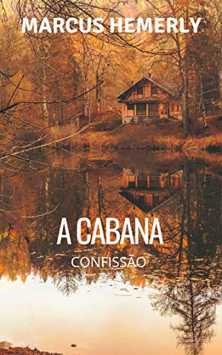 Livro PDF: A CABANA: CONFISSÃO