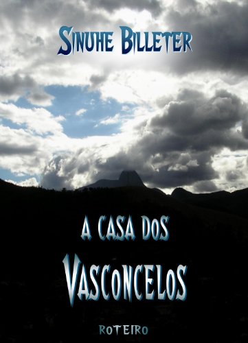 Capa do livro: A Casa dos Vasconcelos - Ler Online pdf