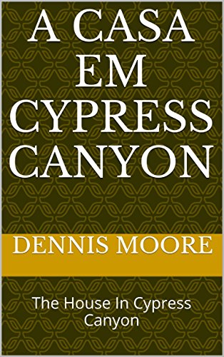Livro PDF: A casa em Cypress Canyon: The House In Cypress Canyon