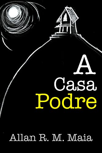 Livro PDF: A Casa Podre