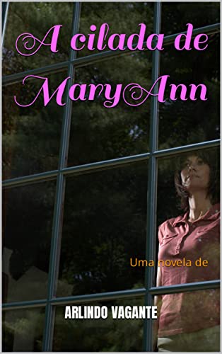 Livro PDF A cilada de MaryAnn: Uma novela de