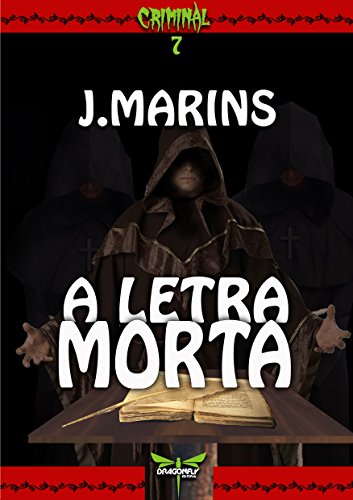 Capa do livro: A LETRA MORTA (CRIMINAL Livro 7) - Ler Online pdf