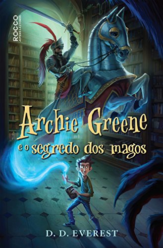Livro PDF Archie Greene e o segredo dos magos