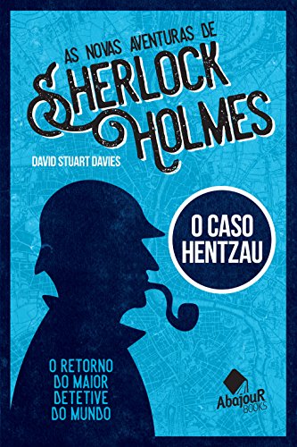 Livro PDF: As novas aventuras de Sherlock Holmes: O Caso Hentzau