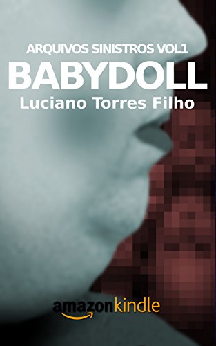 Livro PDF: Babydoll (Arquivos Sinistros Livro 1)