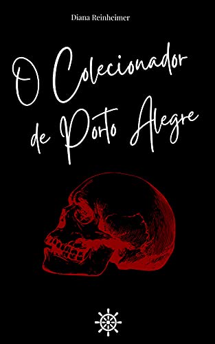 Capa do livro: Colecionado de Porto Alegre - Ler Online pdf