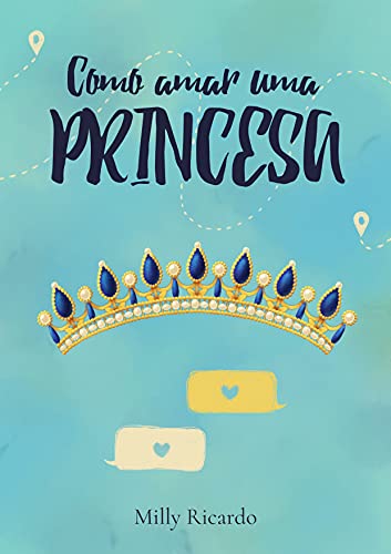 Capa do livro: Como amar uma princesa - Ler Online pdf