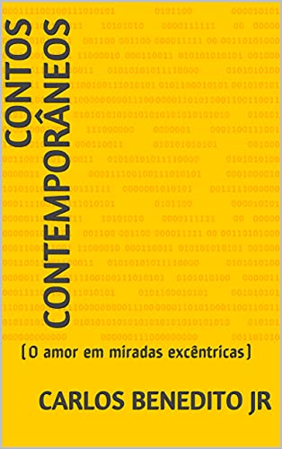 Capa do livro: Contos Contemporâneos: (O amor em miradas excêntricas) - Ler Online pdf