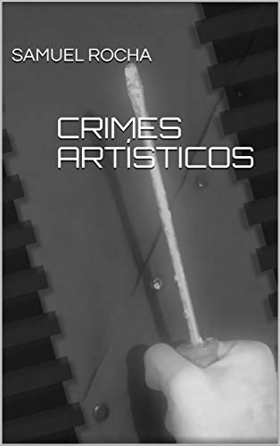 Capa do livro: CRIMES ARTÍSTICOS - Ler Online pdf