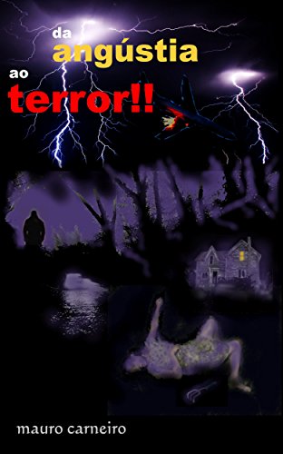 Capa do livro: DA ANGÚSTIA AO TERROR!! - Ler Online pdf