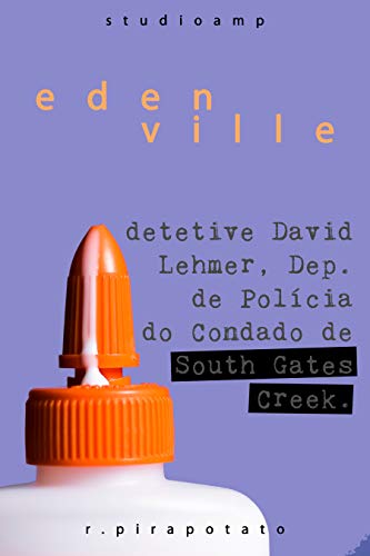 Livro PDF: Edenville: Uma História Curta de South Gates Creek