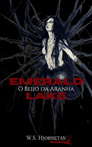 Capa do livro: Emerald Lake: O Beijo da Aranha - Ler Online pdf