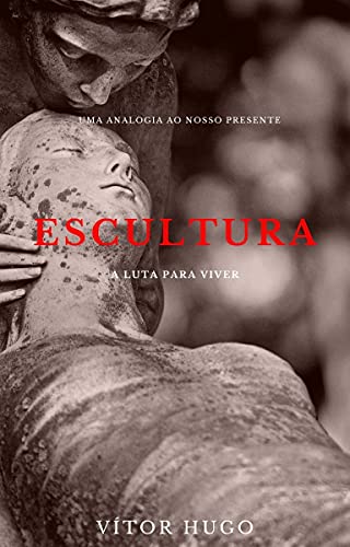 Livro PDF: Escultura: A luta Para Viver