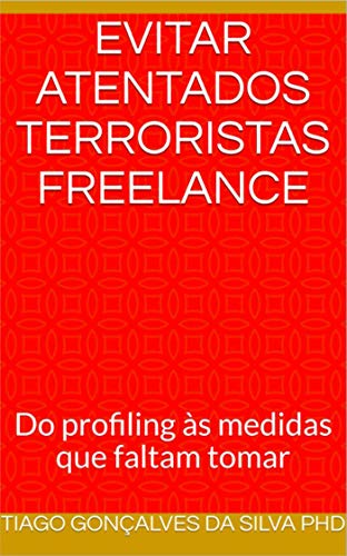 Capa do livro: Evitar atentados terroristas freelance - Ler Online pdf