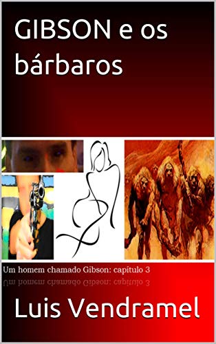Capa do livro: GIBSON e os bárbaros - Ler Online pdf