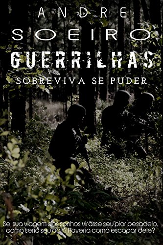 Capa do livro: Guerrilhas: Sobreviva Se Puder - Ler Online pdf