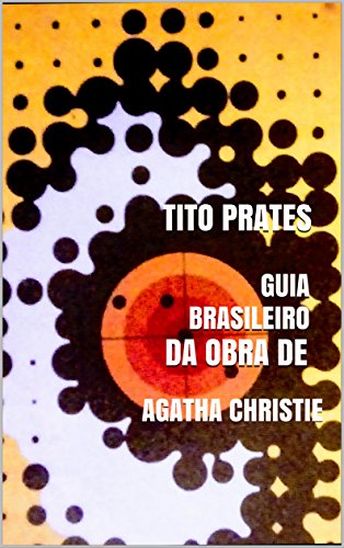 Capa do livro: Guia Brasileiro da Obra de Agatha Christie - Ler Online pdf