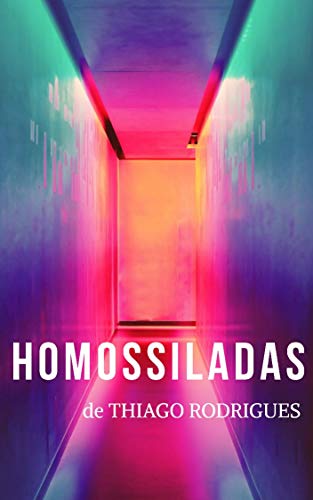 Livro PDF Homossiladas: Uma coletânea de contos