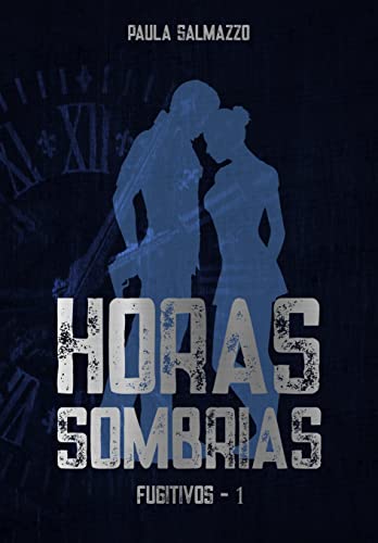 Livro PDF: Horas Sombrias: Fugitivos