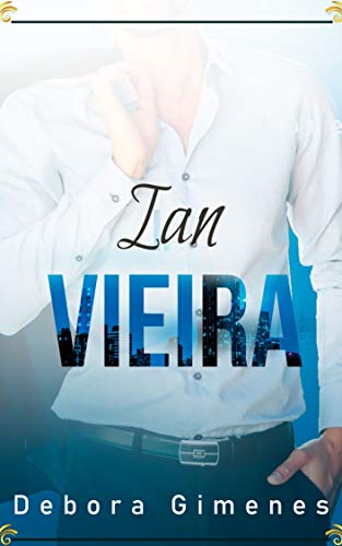 Capa do livro: Ian Vieira : O Primeiro Caso do Delegado Vieira - Ler Online pdf