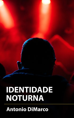 Capa do livro: Identidade Noturna - Ler Online pdf