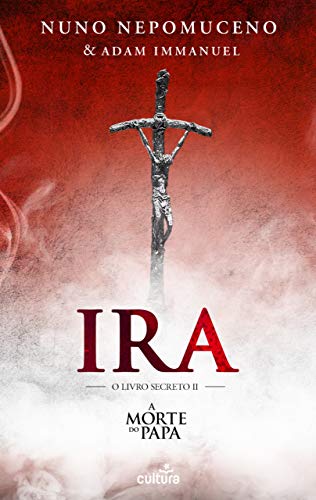 Capa do livro: Ira (Os Livros Perdidos Livro 2) - Ler Online pdf