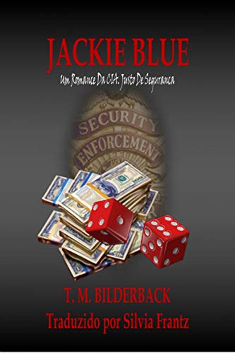 Capa do livro: Jackie Blue – Um Romance Da CIA. Justo de Seguranca (CIA. JUSTO DE SEGURANÇA Livro 3) - Ler Online pdf