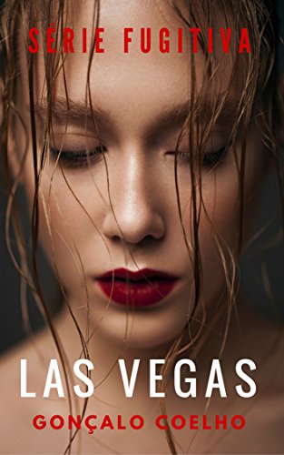 Livro PDF Las Vegas (Série Fugitiva Livro 2)