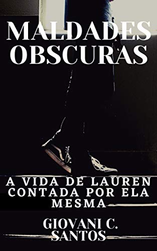 Capa do livro: Maldades Obscuras: A vida de Lauren contada por ela mesma - Ler Online pdf