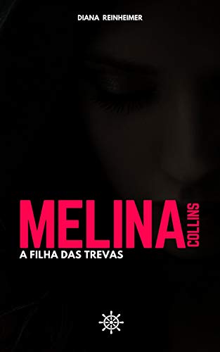 Livro PDF: Melina Collins: A filha das Trevas