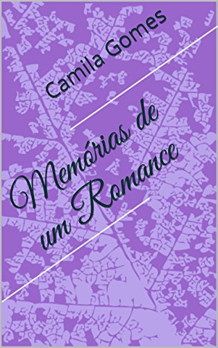Livro PDF Memórias de um Romance