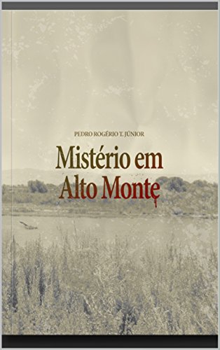 Capa do livro: Mistério em Alto Monte - Ler Online pdf