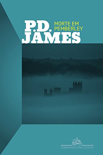 Capa do livro: Morte em Pemberley (Coleção Policial) - Ler Online pdf