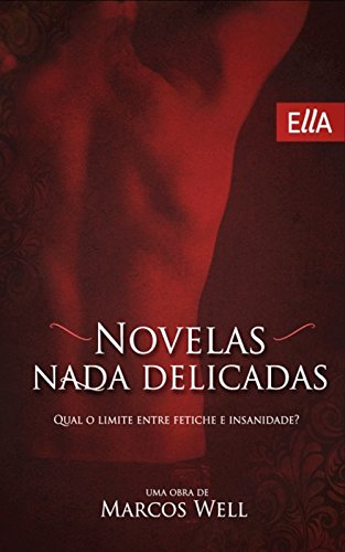 Livro PDF Novelas Nada Delicadas